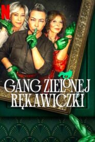 Gang Zielonej Rękawiczki