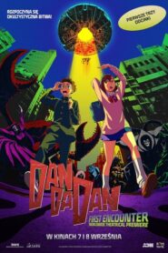 Dan Da Dan – First Encounter