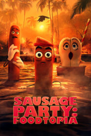 Sausage Party: Żarciotopia