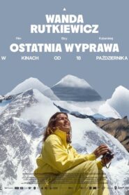 Wanda Rutkiewicz. Ostatnia wyprawa