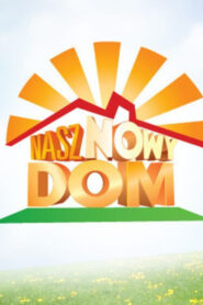 Nasz nowy dom