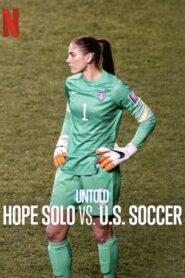 Sportowe opowieści: Hope Solo kontra federacja piłkarska