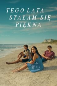 Tego lata stałam się piękna